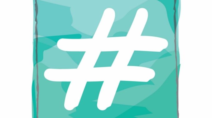 Hashtag Marketing: Empower Your Business To Engage An Audience